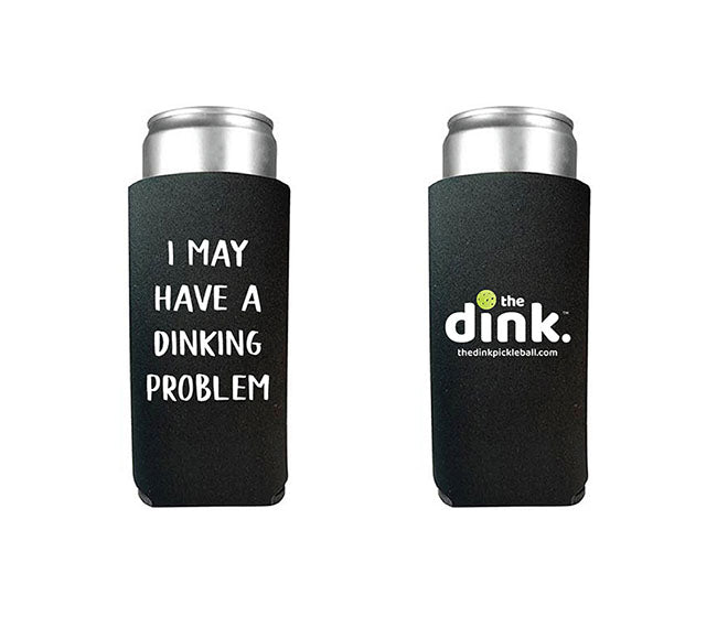The Dink Dinking Problem Slim Can Cooler